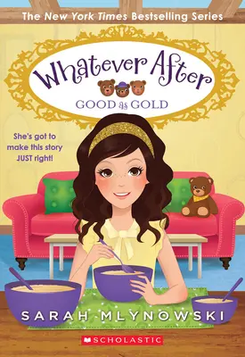 Bun ca aurul (Whatever After #14) - Good as Gold (Whatever After #14)