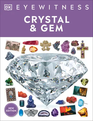 Eyewitness Cristale și pietre prețioase - Eyewitness Crystal and Gem