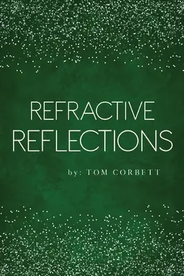 Reflecții refractive - Refractive Reflections