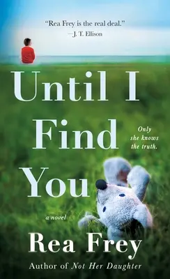 Până când te voi găsi - Until I Find You