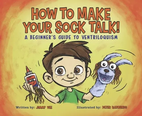 Cum să-ți faci șoseta să vorbească:: A Beginner's Guide to Ventriloquism - How to Make Your Sock Talk:: A Beginner's Guide to Ventriloquism