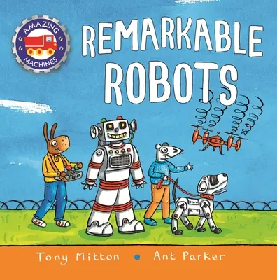 Mașini uimitoare: Roboți remarcabili - Amazing Machines: Remarkable Robots