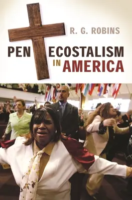 Penticostalismul în America - Pentecostalism in America