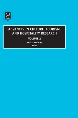 Advances in Culture, Tourism and Hospitality Research, volumul 2 - Advances in Culture, Tourism and Hospitality Research, Volume 2