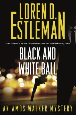 Black and White Ball: Un mister Amos Walker - Black and White Ball: An Amos Walker Mystery