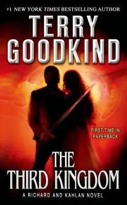 Al treilea regat: Un roman despre Richard și Kahlan - The Third Kingdom: A Richard and Kahlan Novel