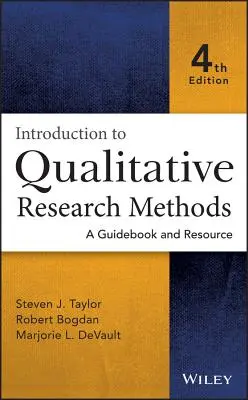 Introducere în metodele de cercetare calitativă: Un ghid și o resursă - Introduction to Qualitative Research Methods: A Guidebook and Resource