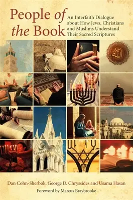 People of the Book: Un dialog interconfesional despre modul în care evreii, creștinii și musulmanii înțeleg Scripturile lor sacre - People of the Book: An Interfaith Dialogue about How Jews, Christians and Muslims Understand Their Sacred Scriptures