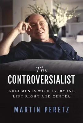 The Controversialist: Argumente cu toată lumea, de stânga, de dreapta și de centru - The Controversialist: Arguments with Everyone, Left Right and Center