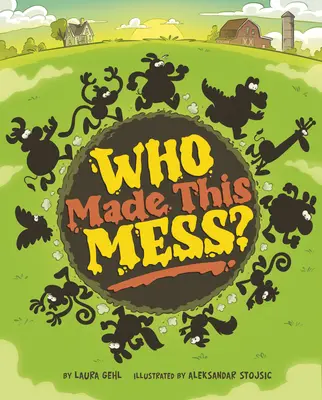 Cine a făcut această mizerie? - Who Made This Mess?