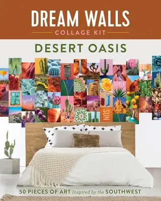 Dream Walls Collage Kit: Desert Style - 50 de piese de artă inspirate de sud-vest - Dream Walls Collage Kit: Desert Style - 50 Pieces of Art Inspired by the Southwest