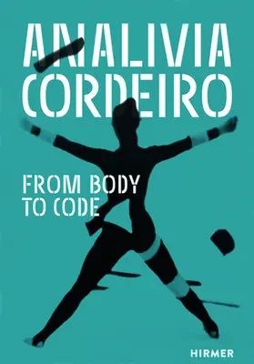 Analvia Cordeiro: De la corp la cod - Analvia Cordeiro: From Body to Code