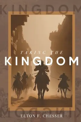 Preluarea Regatului - Taking The Kingdom