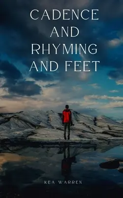 Cadență, rimă și picioare (Cadence and Rhyming and Feet) - Cadence and Rhyming and Feet