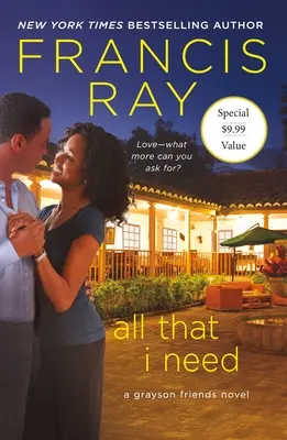 Tot ce am nevoie - Un roman al prietenilor Grayson - All That I Need - A Grayson Friends Novel