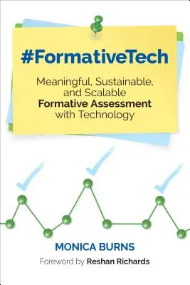 #Formativetech: Evaluare formativă semnificativă, durabilă și scalabilă cu ajutorul tehnologiei - #Formativetech: Meaningful, Sustainable, and Scalable Formative Assessment with Technology