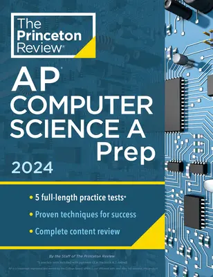 Princeton Review AP Computer Science a Prep, 8th Edition: 5 teste practice + revizuire completă a conținutului + strategii și tehnici - Princeton Review AP Computer Science a Prep, 8th Edition: 5 Practice Tests + Complete Content Review + Strategies & Techniques