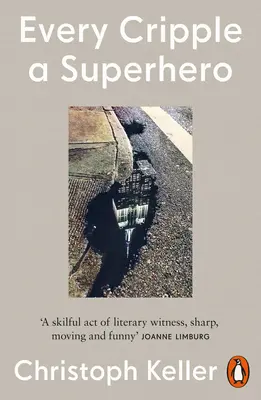Fiecare schilod un supererou - Every Cripple a Superhero