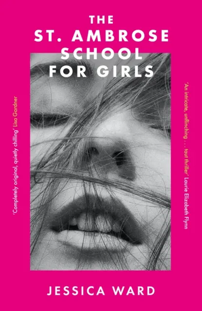 St. Ambrose School for Girls - O poveste întunecată și captivantă despre maturizare, plină de secrete și prietenii întortocheate - St. Ambrose School for Girls - A darkly gripping coming-of-age story, filled with secrets and twisted friendships