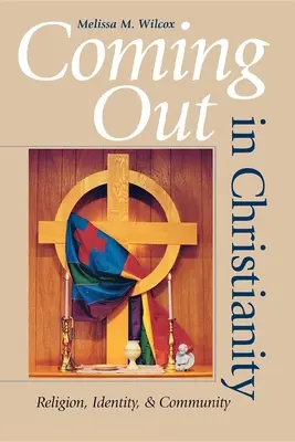 Coming Out în creștinism: Religie, identitate și comunitate - Coming Out in Christianity: Religion, Identity, and Community