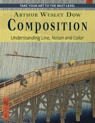 Compoziție: Understanding Line, Notan and Color (Dover Art Instruction) - Composition: Understanding Line, Notan and Color (Dover Art Instruction)