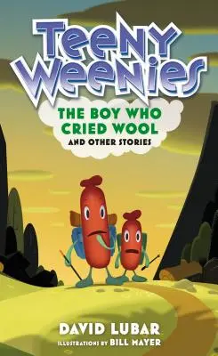 Teeny Weenies: The Boy Who Cried Wool: Și alte povești - Teeny Weenies: The Boy Who Cried Wool: And Other Stories
