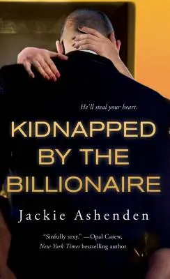 Răpită de miliardar - Kidnapped by the Billionaire