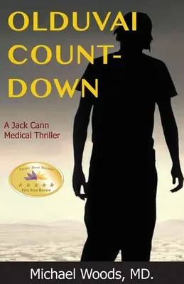 Olduvai Countdown: Un thriller medical de Jack Cann - Olduvai Countdown: A Jack Cann Medical Thriller
