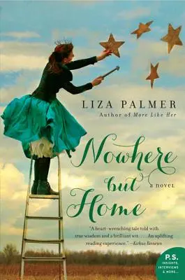 Nicăieri în afară de casă - Nowhere but Home