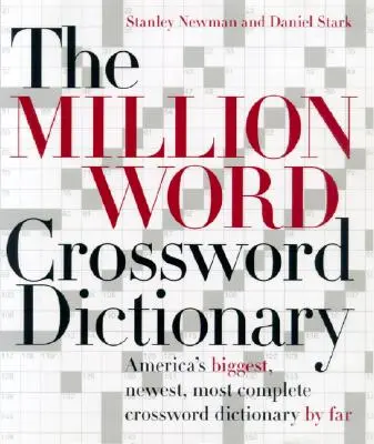 Dicționarul de cuvinte încrucișate de un milion de cuvinte - The Million Word Crossword Dictionary