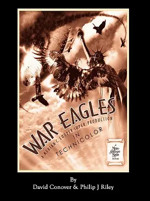 WAR EAGLES - The Unmaking of an Epic - O istorie alternativă pentru monștrii filmului clasic - WAR EAGLES - The Unmaking of an Epic - An Alternate History for Classic Film Monsters