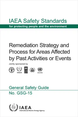 Strategia și procesul de remediere a zonelor afectate de activități sau evenimente anterioare - Remediation Strategy and Process for Areas Affected by Past Activities or Events
