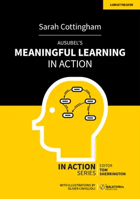 Învățarea semnificativă în acțiune a lui Ausubel - Ausubel's Meaningful Learning in Action