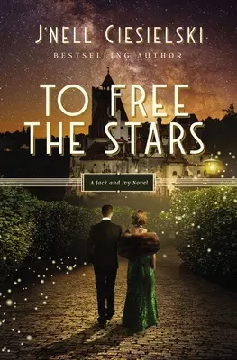 Pentru a elibera stelele - To Free the Stars