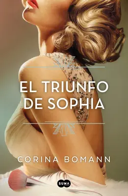 El Triunfo de Sophia / Triumful Sophiei - El Triunfo de Sophia / Sophia's Triumph