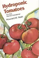 Tomate hidroponice - Hydroponic Tomatoes