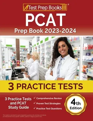 PCAT Prep Book 2023-2024: 3 teste practice și ghid de studiu PCAT [4th Edition] - PCAT Prep Book 2023-2024: 3 Practice Tests and PCAT Study Guide [4th Edition]