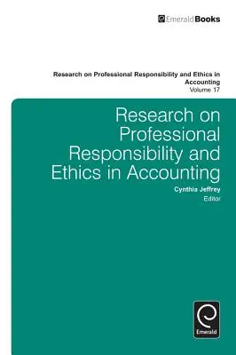 Cercetări privind responsabilitatea profesională și etica în contabilitate - Research on Professional Responsibility and Ethics in Accounting
