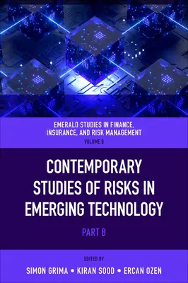 Studii contemporane ale riscurilor în tehnologiile emergente - Contemporary Studies of Risks in Emerging Technology