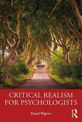 Realism critic pentru psihologi - Critical Realism for Psychologists