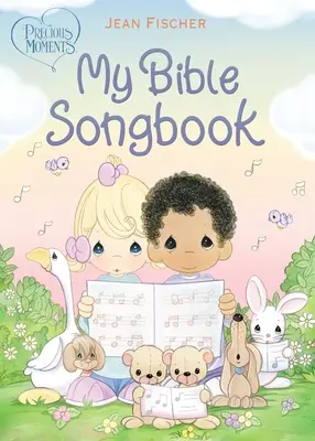 Momente prețioase: Cântecul meu biblic - Precious Moments: My Bible Songbook