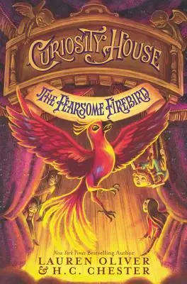Casa curiozităților: Pasărea de foc înfricoșătoare - Curiosity House: The Fearsome Firebird