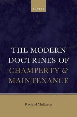 Legea modernă a proprietății și a întreținerii (The Modern Law of Champerty and Maintenance) - The Modern Law of Champerty and Maintenance