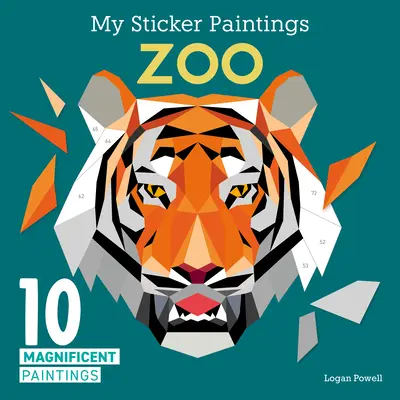 Picturile mele autocolante: Zoo: 10 picturi magnifice - My Sticker Paintings: Zoo: 10 Magnificent Paintings