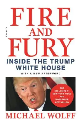 Foc și furie: În interiorul Casei Albe a lui Trump - Fire and Fury: Inside the Trump White House