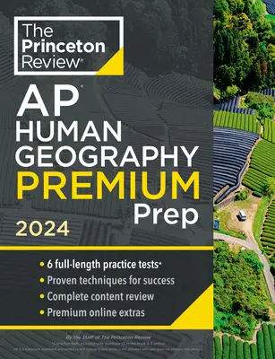 Princeton Review AP Human Geography Premium Prep, 15th Edition: 6 teste practice + revizuire completă a conținutului + strategii și tehnici - Princeton Review AP Human Geography Premium Prep, 15th Edition: 6 Practice Tests + Complete Content Review + Strategies & Techniques
