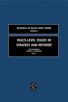 Probleme pe mai multe niveluri în strategie și metode - Multi-Level Issues in Strategy and Methods