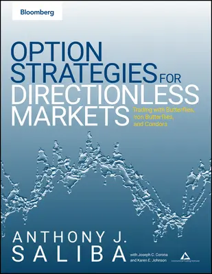 Option Spread Strategies: Tranzacționarea piețelor ascendente, descendente și laterale - Option Spread Strategies: Trading Up, Down, and Sideways Markets