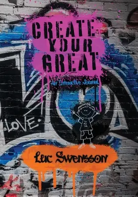 Create Your Great - Un jurnal interactiv - Create Your Great - An Interactive Journal