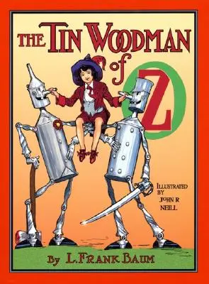 Omul de Tinichea din Oz - The Tin Woodman of Oz